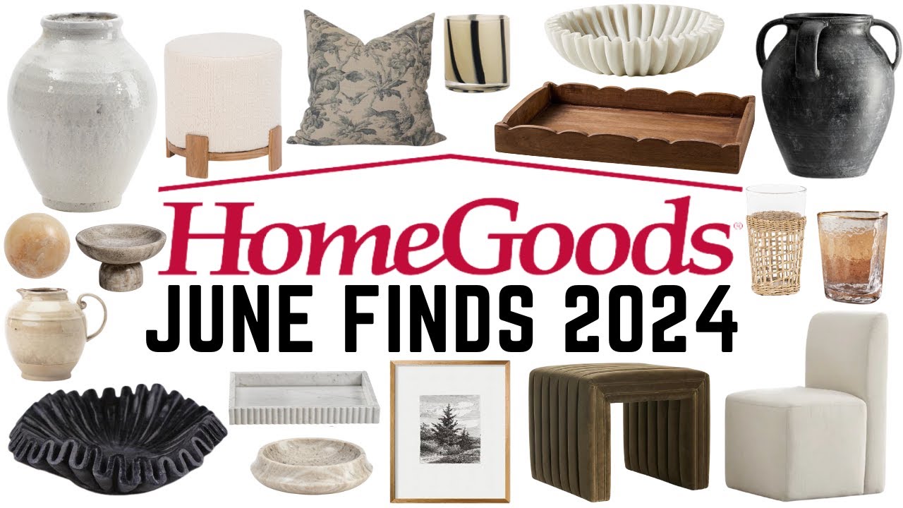 HOMEGOODS BEST OF MONTH OF JUNE || 2024