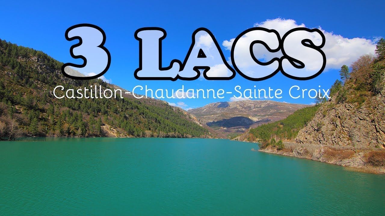 3 LACS DU VERDON 🏞 Castillon-Chaudanne-Sainte Croix
