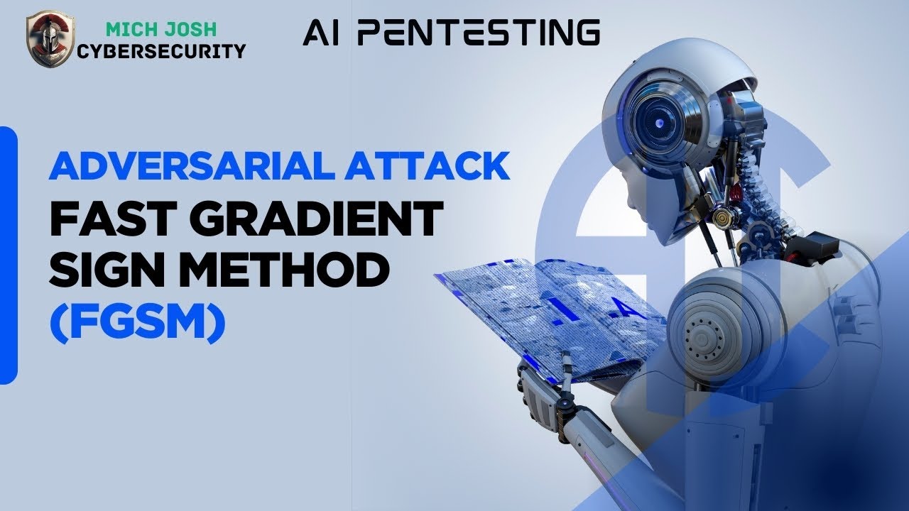 🧠𝐀𝐈 𝐏𝐄𝐍𝐓𝐄𝐒𝐓𝐈𝐍𝐆 - 𝐀𝐝𝐯𝐞𝐫𝐬𝐚𝐫𝐢𝐚𝐥 𝐀𝐭𝐭𝐚𝐜𝐤 [ 𝐓𝐡𝐞 𝐅𝐚𝐬𝐭 𝐆𝐫𝐚𝐝𝐢𝐞𝐧𝐭 𝐒𝐢𝐠𝐧 𝐌𝐞𝐭𝐡𝐨𝐝 (𝐅𝐆𝐒𝐌) ]