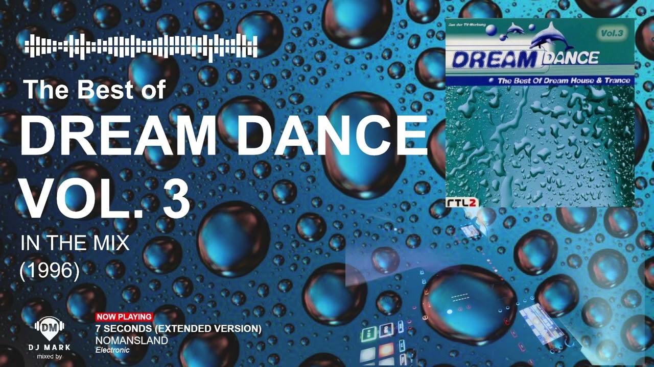 The Best of DREAM DANCE VOL. 3 (1996)  ♫ ...In the mix... ♫ #classicdancemusic