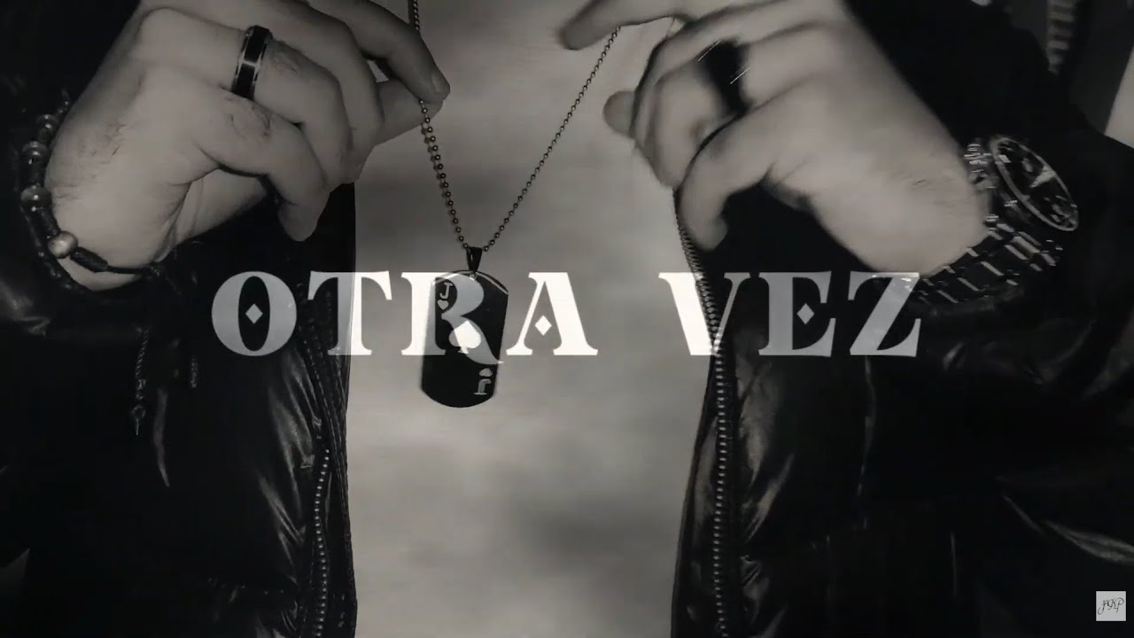 Otra Vez - JACK P