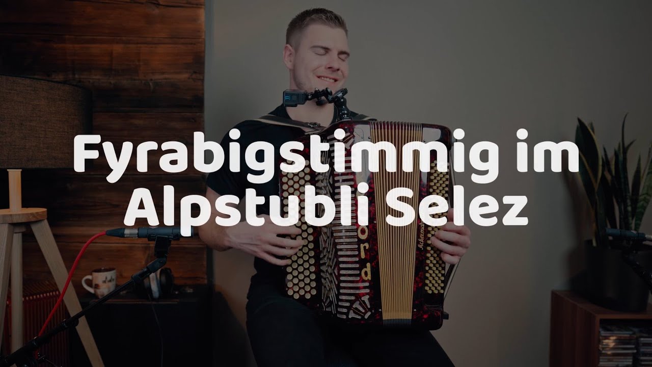 Fyrabigstimmig im Alpstubli Selez | Schottisch von Bärti Gisler