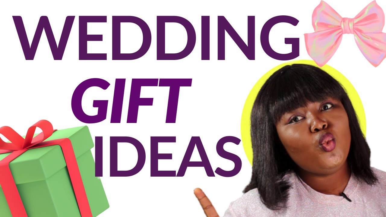 Best Wedding Gift For Couple | Wedding Gift Ideas - The Owanbe Queen