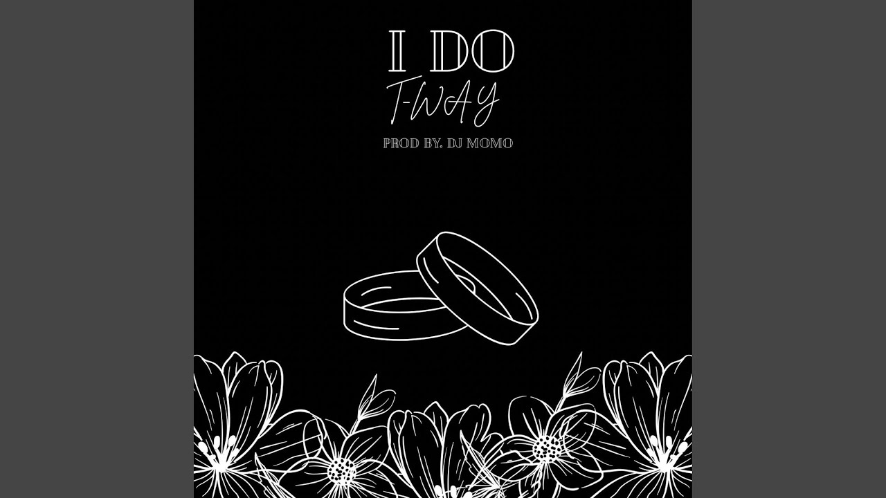 I Do