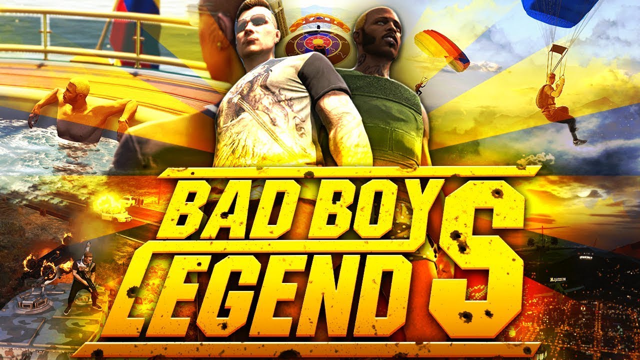 BAD BOYS - LEGENDS