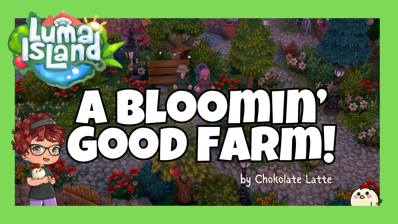A Bloomin' Great Farm | Luma Island Farm Tour