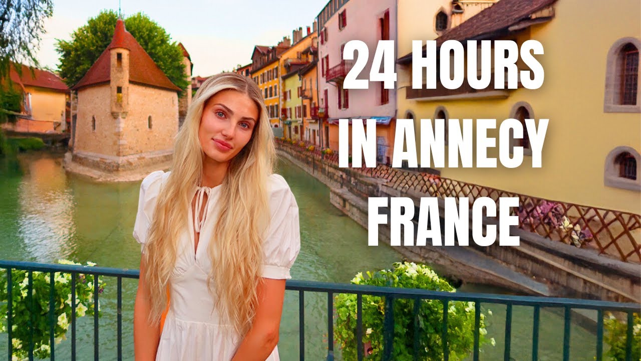 THE CHARM OF ANNECY: 24 Hours in France’s Most Beautiful Lake Town