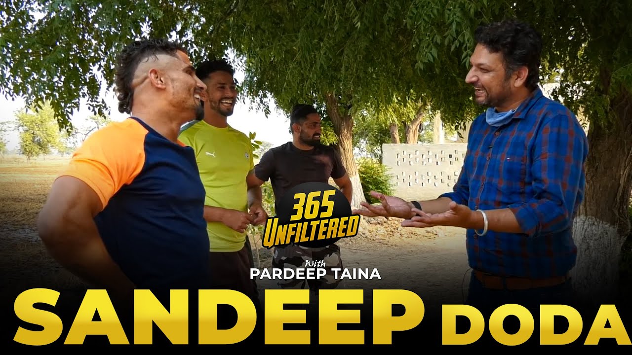 Meet Sandeep Doda | Kabaddi Player | 365 Unfiltered With Pardeep Taina | Kabaddi365