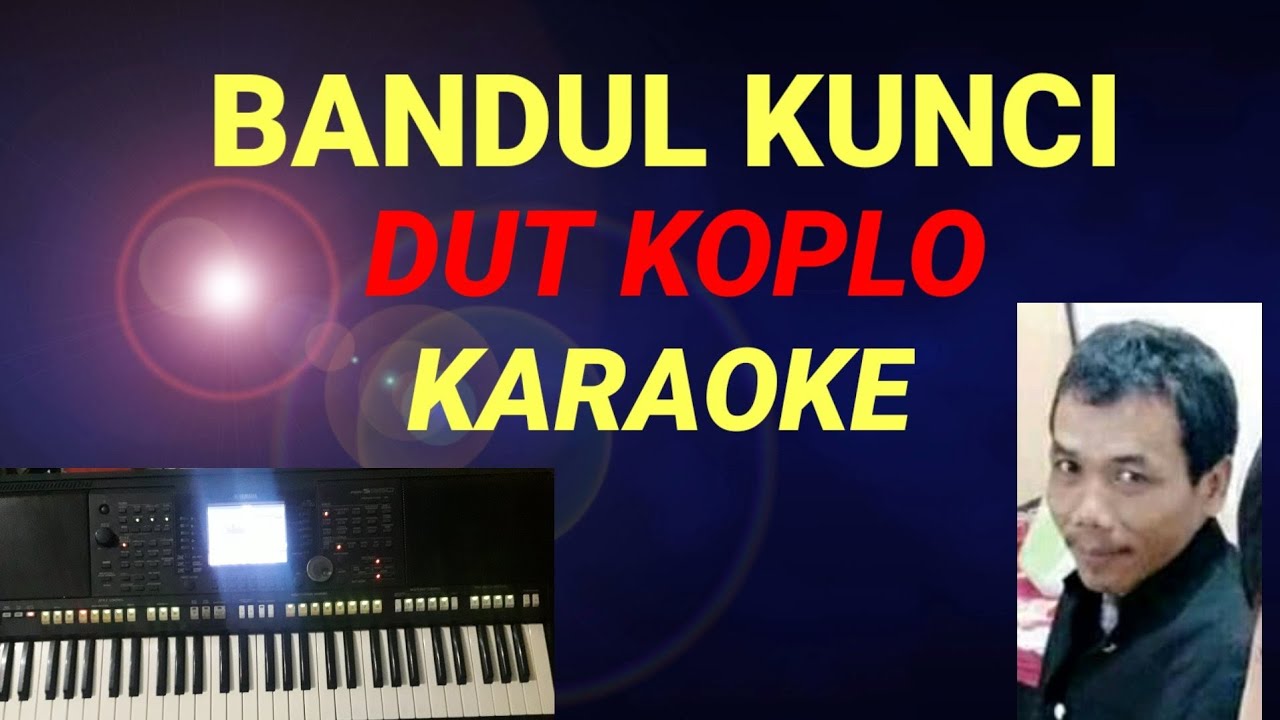 BANDUL KUNCI - KARAOKE