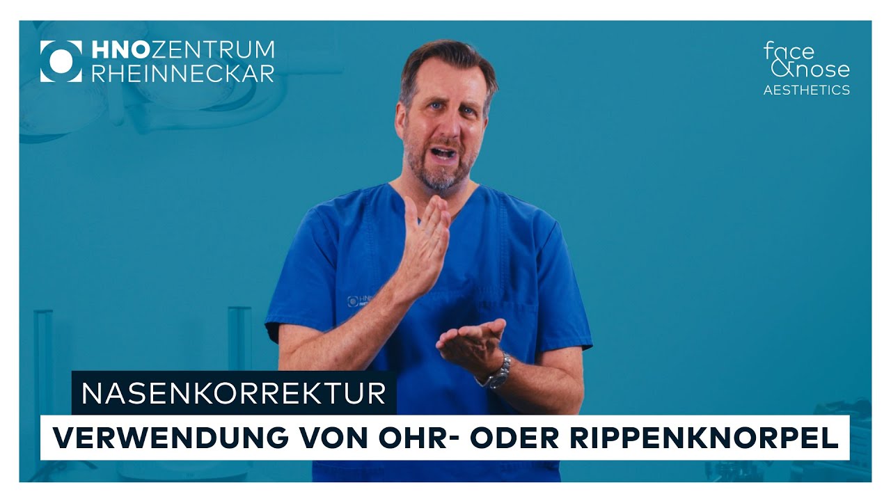 Nasenkorrektur – Verwendung von Ohrknorpel / Rippenknorpel