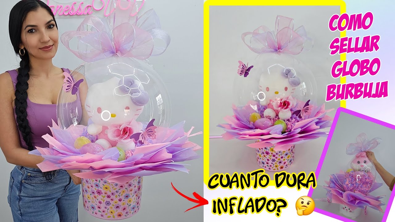 GLOBO BURBUJA: CUANTO DURA INFLADO Y COMO SELLARLO/ EASTER BASKET IDEA/ BUBBLE BALLOON