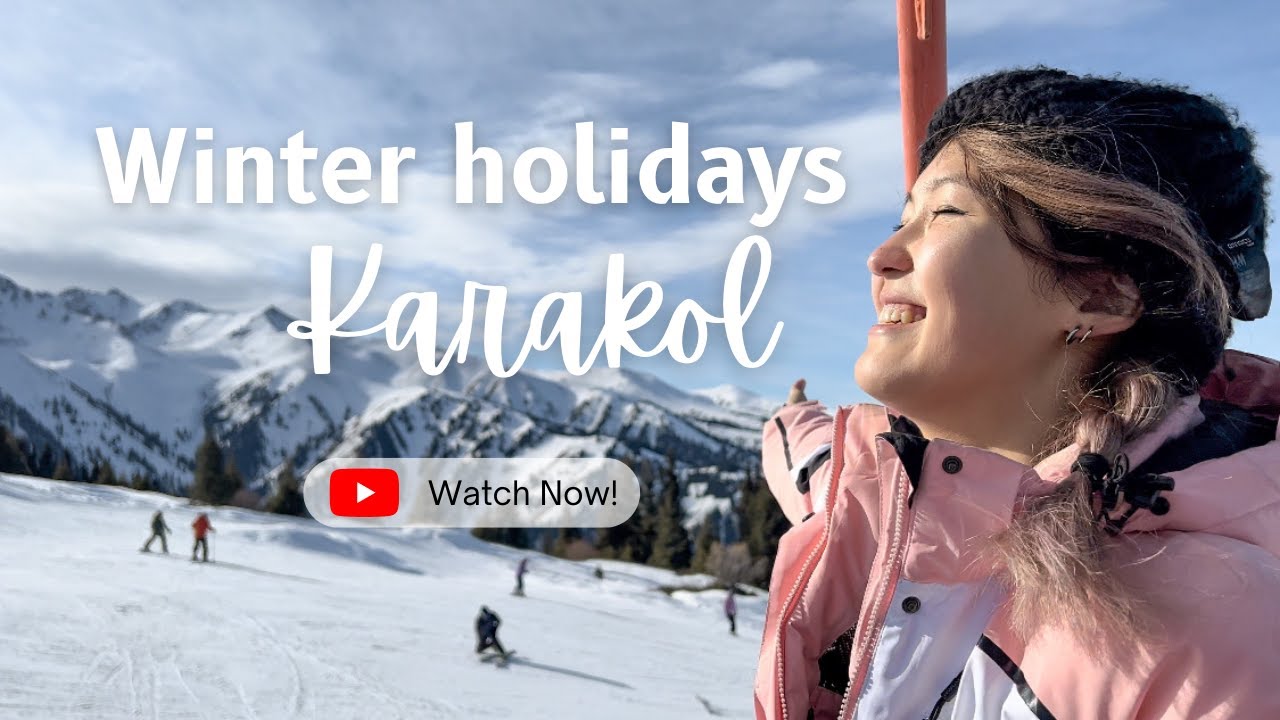 VISIT KARAKOL | Top 5 things to do in Karakol city, Kyrgyzstan