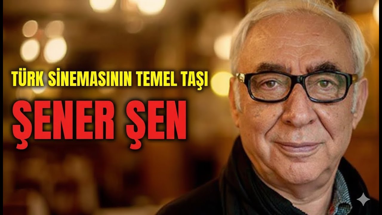 ŞENER ŞEN : Hayat Hikayesi