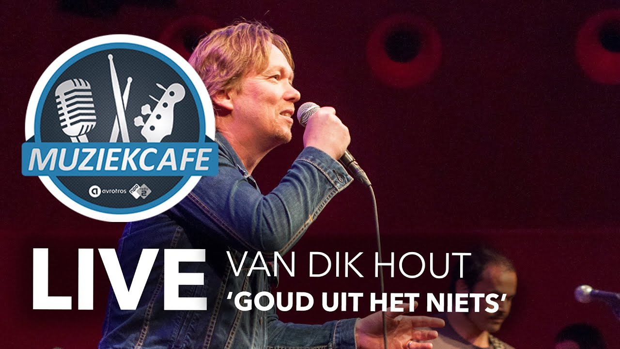 Van Dik Hout - 'Goud Uit Het Niets' live bij Muziekcafé