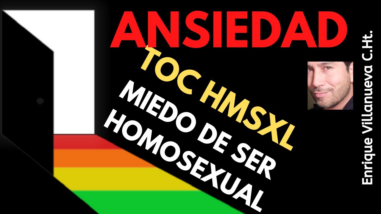 ANSIEDAD: TOC HOMOSEXUAL. ¿SOY O NO SOY?