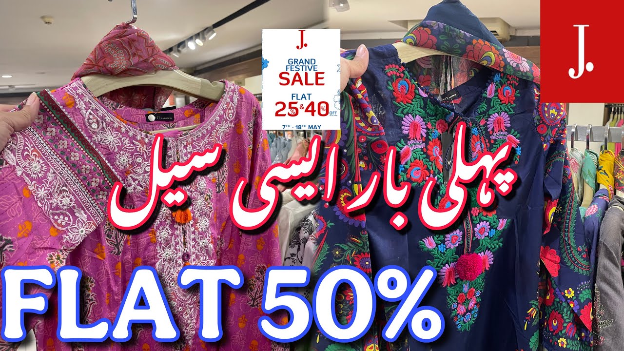 J.Junaid Jamshed Summer Sale 50% Off🔥❤️ || J.sale Today I| Junaid Jamshed Lawn sale 2025