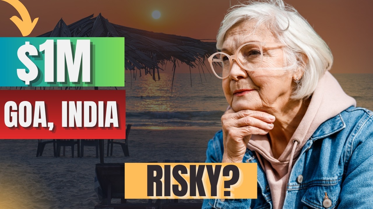 Can You Retire in GOA, INDIA With $1M at 55?