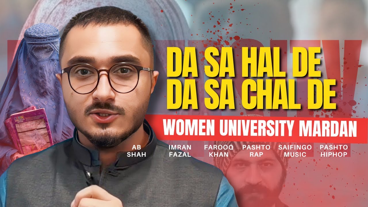 DA SA HAL DE? | Expose | Women University Mardan Harassment | Saifingo | PASHTO RAP