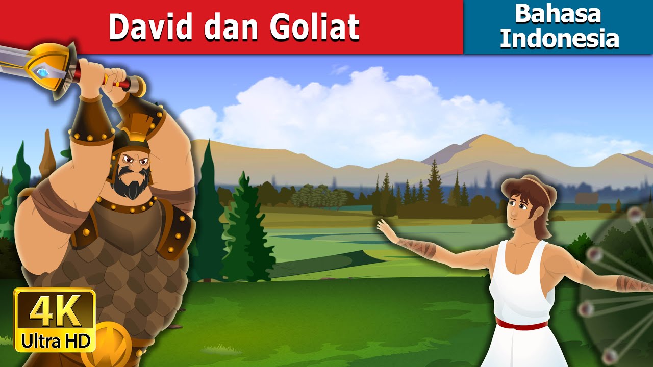 David dan Goliat | David and Goliath in Indonesian |Dongeng Bahasa Indonesia |@Indonesian Fairy Tales