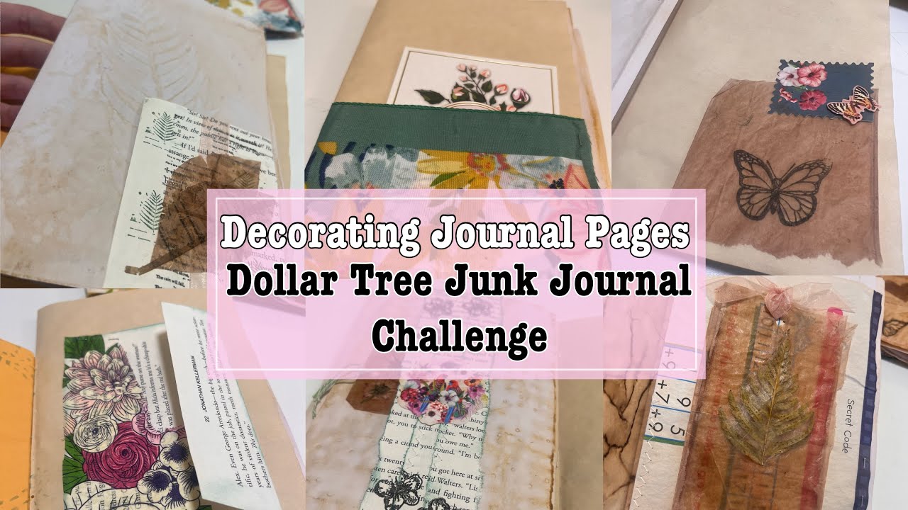 Decorating journal pages / Dollar tree junk journal challenge