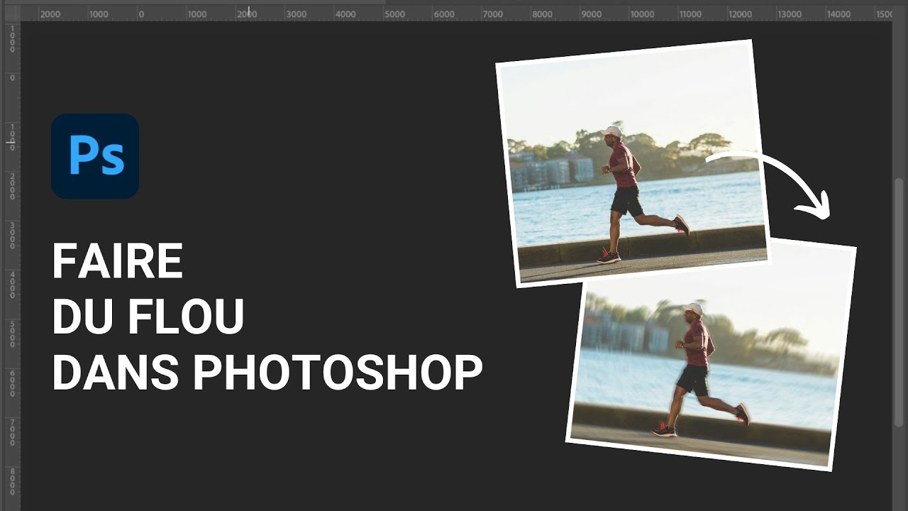 Comment faire un effet de flou dans Photoshop ?
