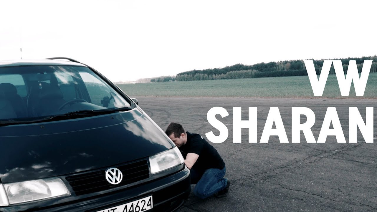Volkswagen Sharan I - Prezentacja modelu - Wady / Zalety