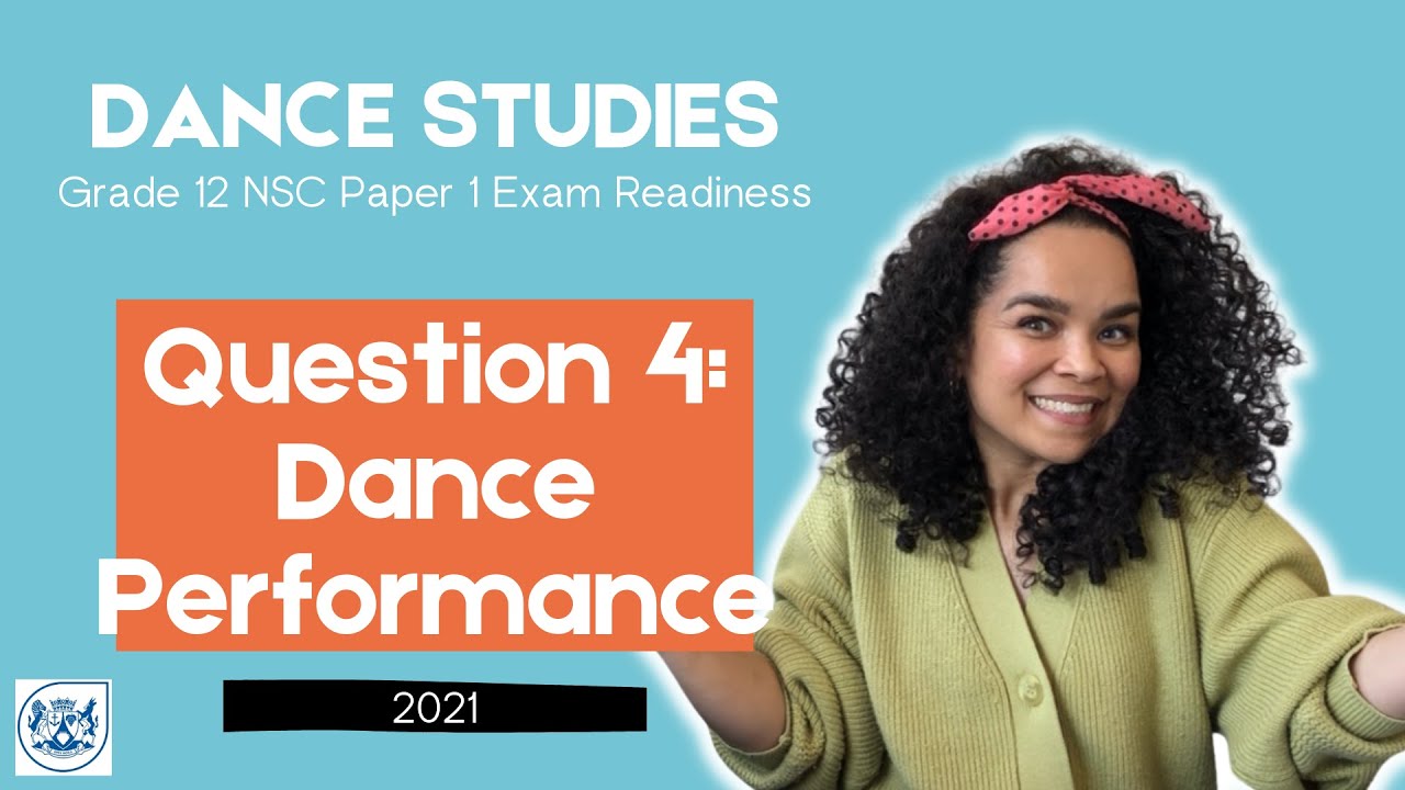 Dance Studies | CAPS | Grade 12 Exam Readiness Part 6 (2021)