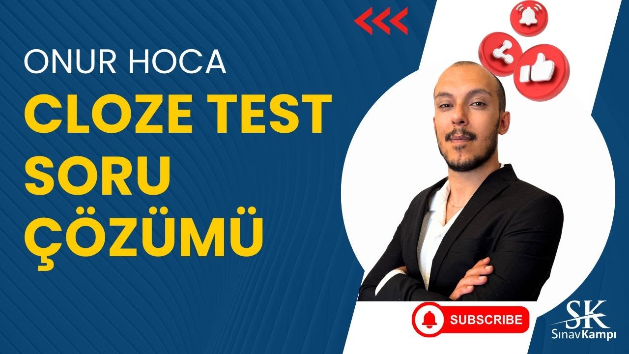CLOZE TEST SORU &Ccedil;&Ouml;Z&Uuml;M&Uuml; | ONUR HOCA