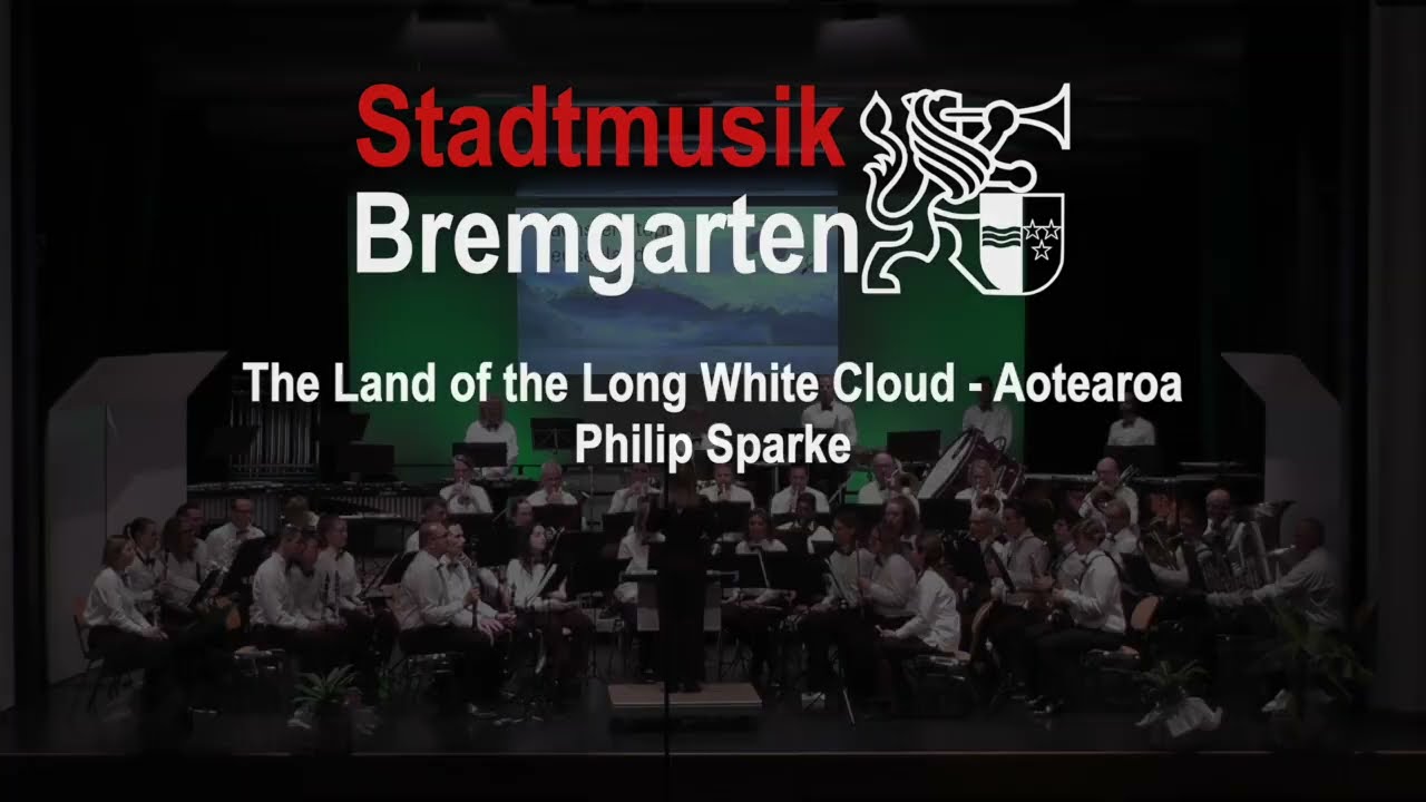 Aotearoa - The land of the long white cloud I Philip Sparke I Stadtmusik Bremgarten