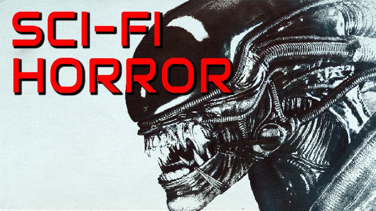 Why Sci-Fi Monsters are Terrifying