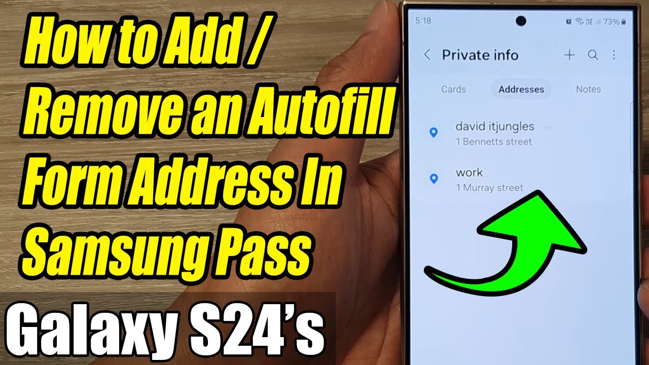 Galaxy S24/S24+/Ultra: How to Add/Remove an Autofill Form Address In Samsung Pass