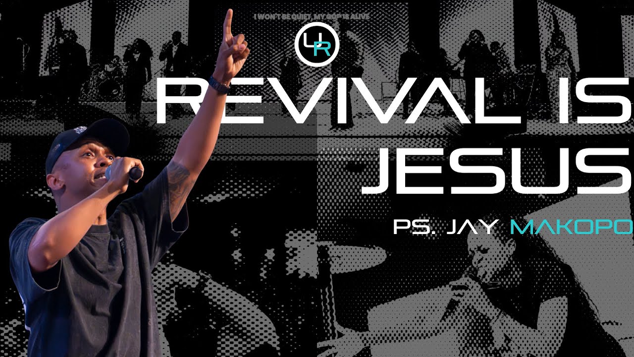 Revival Is Jesus | Ps. Jay Makopo #urbanrevival #davidandgoliath #jesus