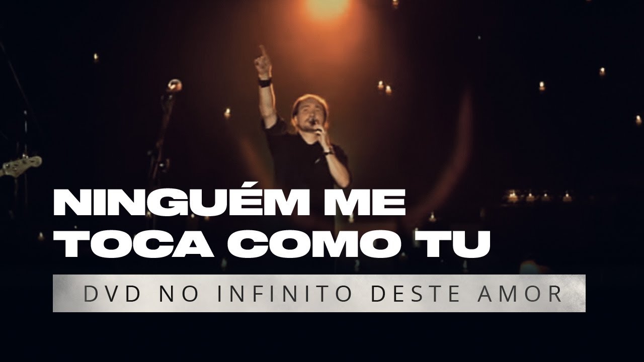 Ningu&eacute;m Me Toca Como Tu - David Quinlan - Part. Jeremy Bowser - DVD No Infinito Deste Amor