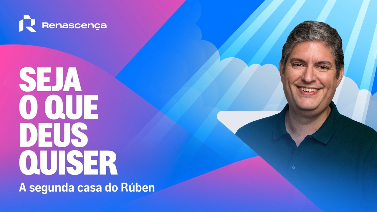 A segunda casa do Ruben - Seja o que Deus Quiser