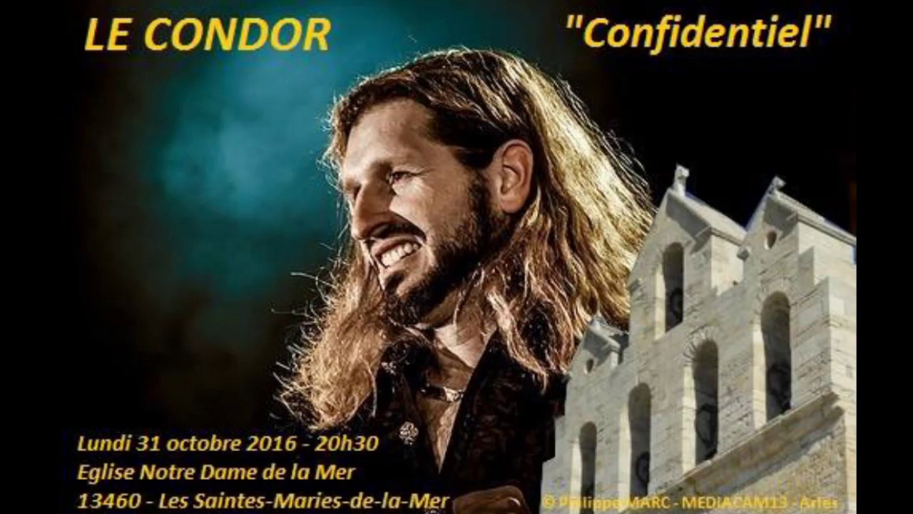 JEAN-FRANCOIS GEROLD - LE CONDOR - AVE MARIA DE CACCINI - LES SAINTES MARIES DE LA MER - 31/10-2016
