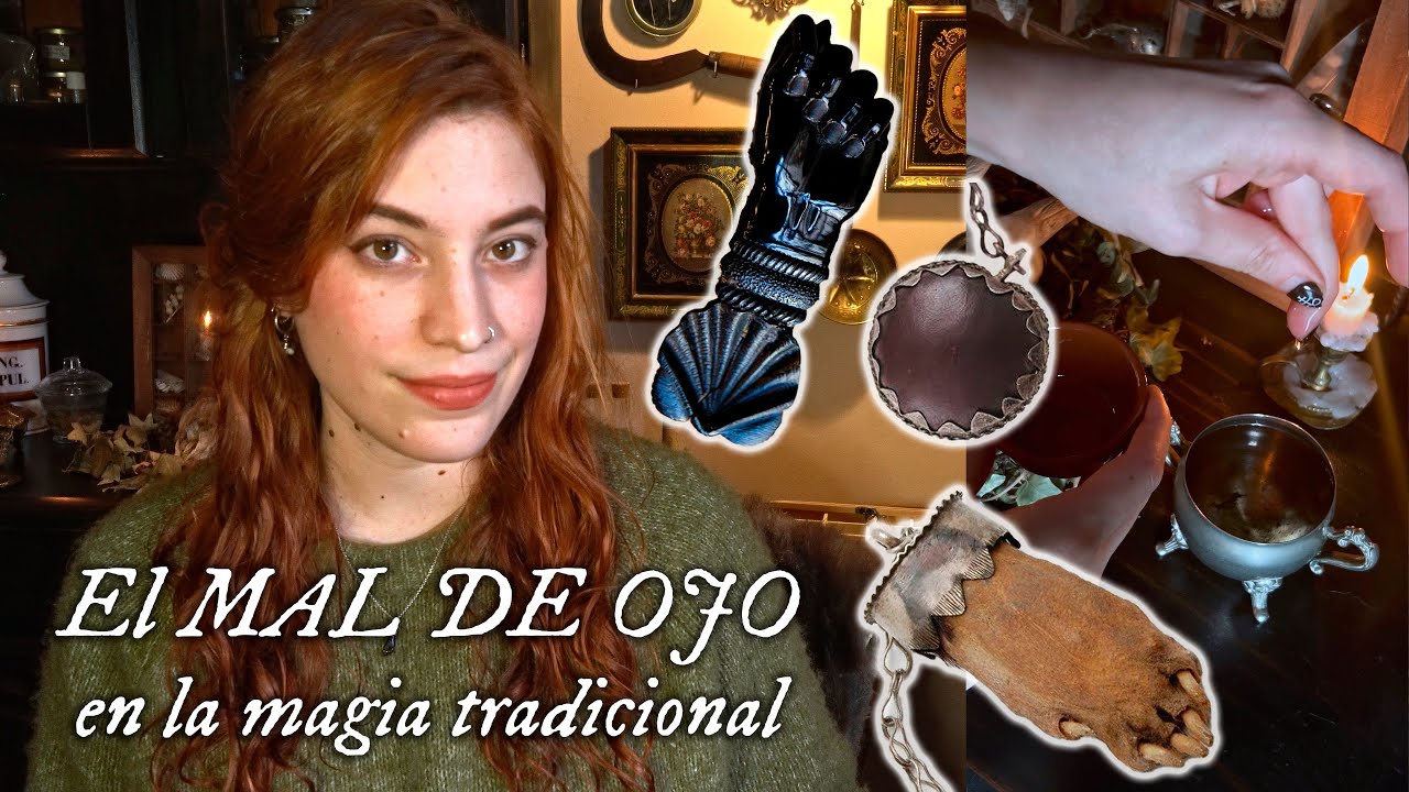 MAL DE OJO: cómo identificarlo, curarlo y prevenirlo tradicionalmente