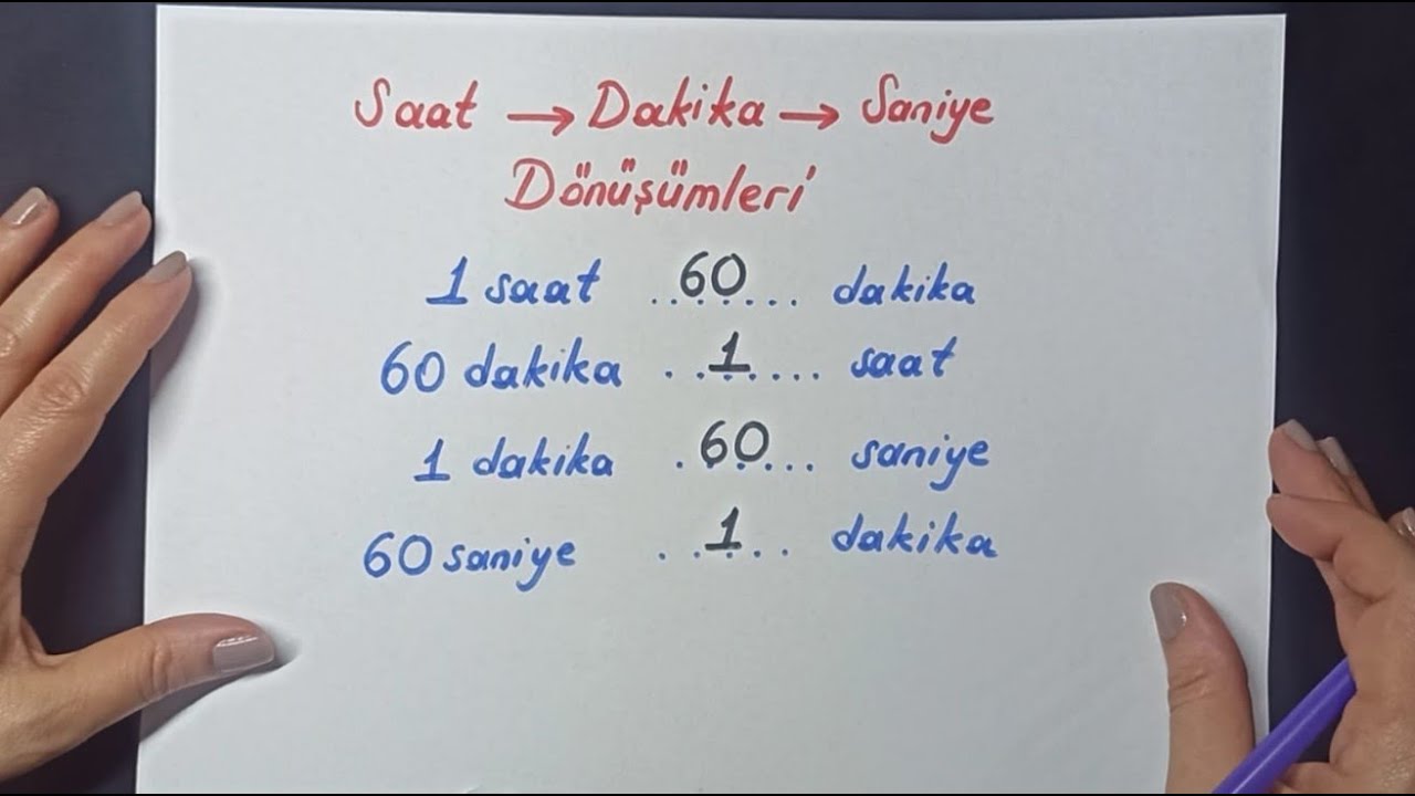 ZAMAN ÖLÇÜLERİNİ DÖNÜŞTÜRME BÖLÜM 1 (SAAT- DAKİKA - SANİYE)