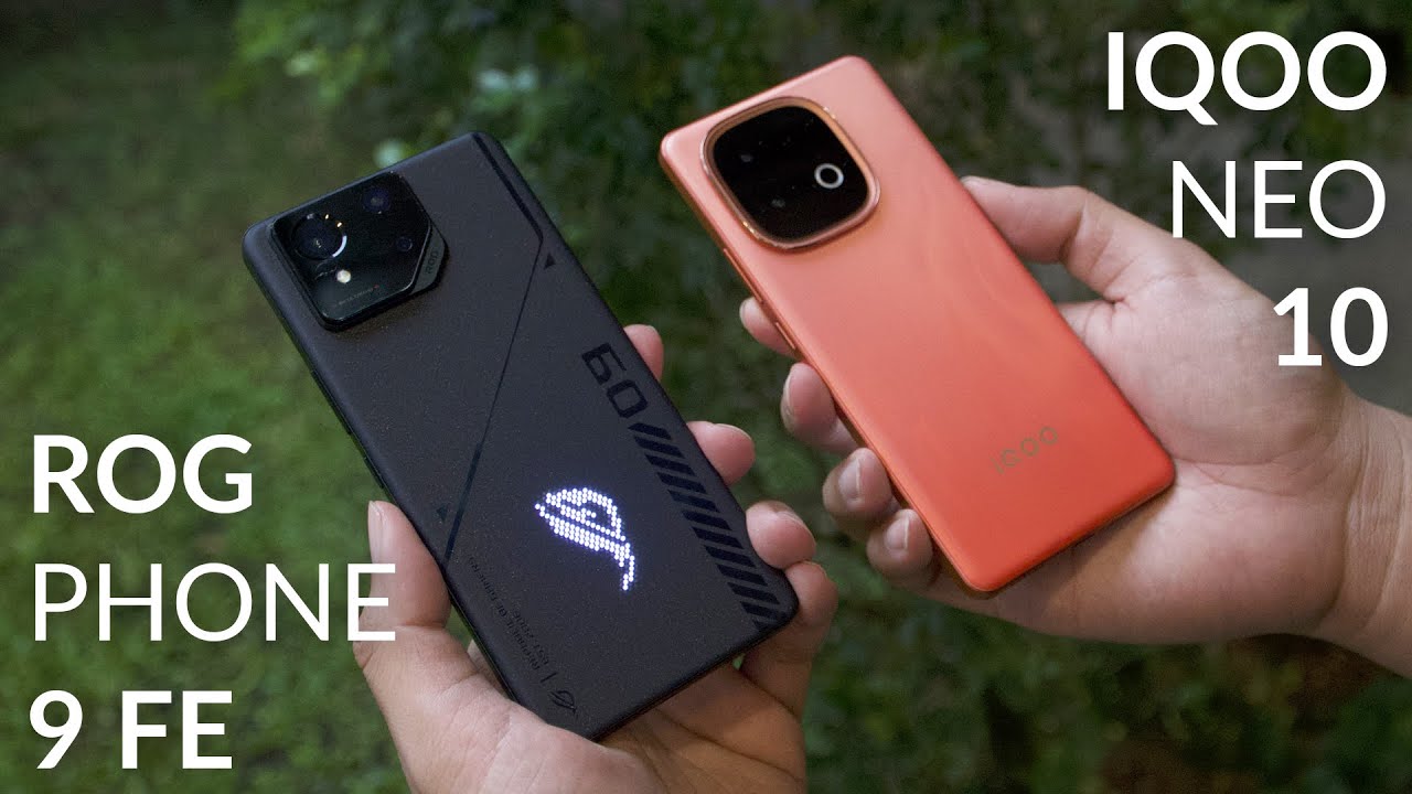 Что выбрать, IQOO Neo 10 или ROG Phone 9 FE?