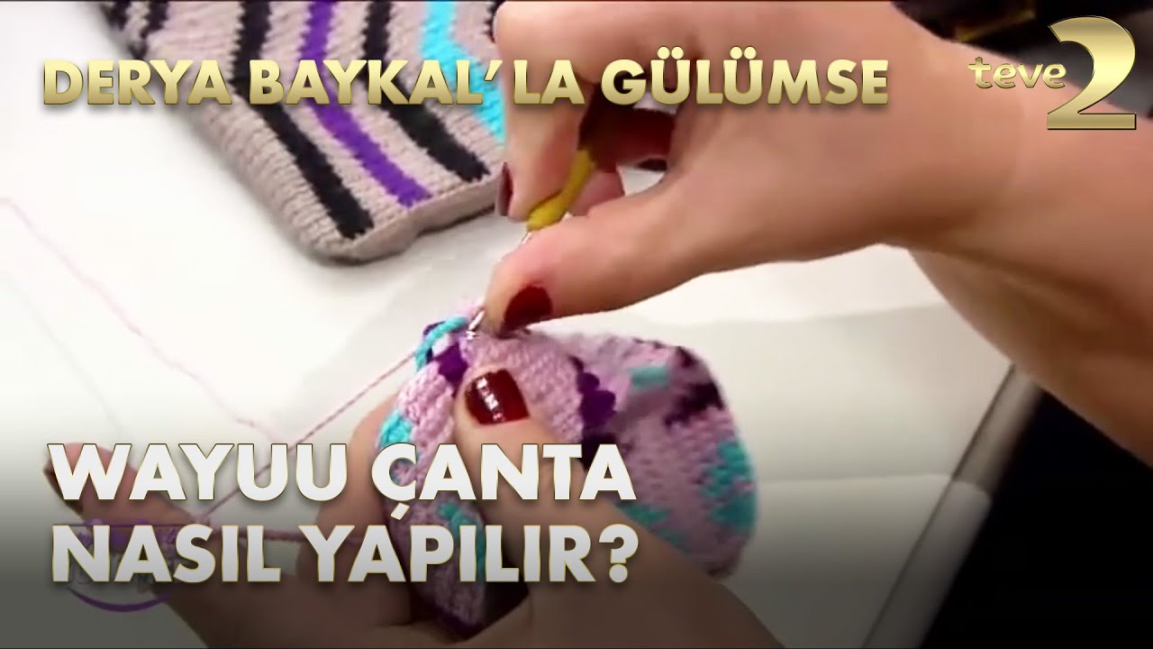 Derya Baykal'la Gülümse: Wayuu Çanta Yapımında Dikkat Edilmesi Gerekenler