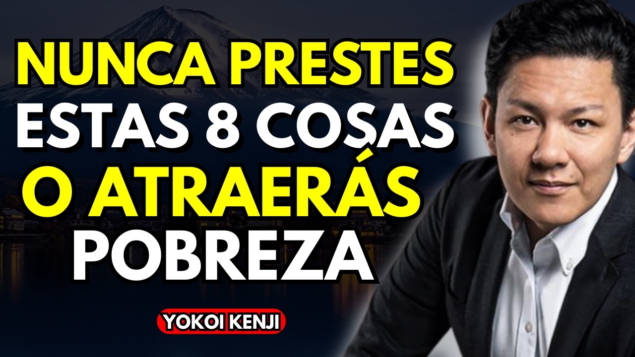🔴NUNCA LE PRESTES ESTAS 8 COSAS A NADIE, O ATRAERÁS POBREZA Y MALDICIONES - Yokoi Kenji
