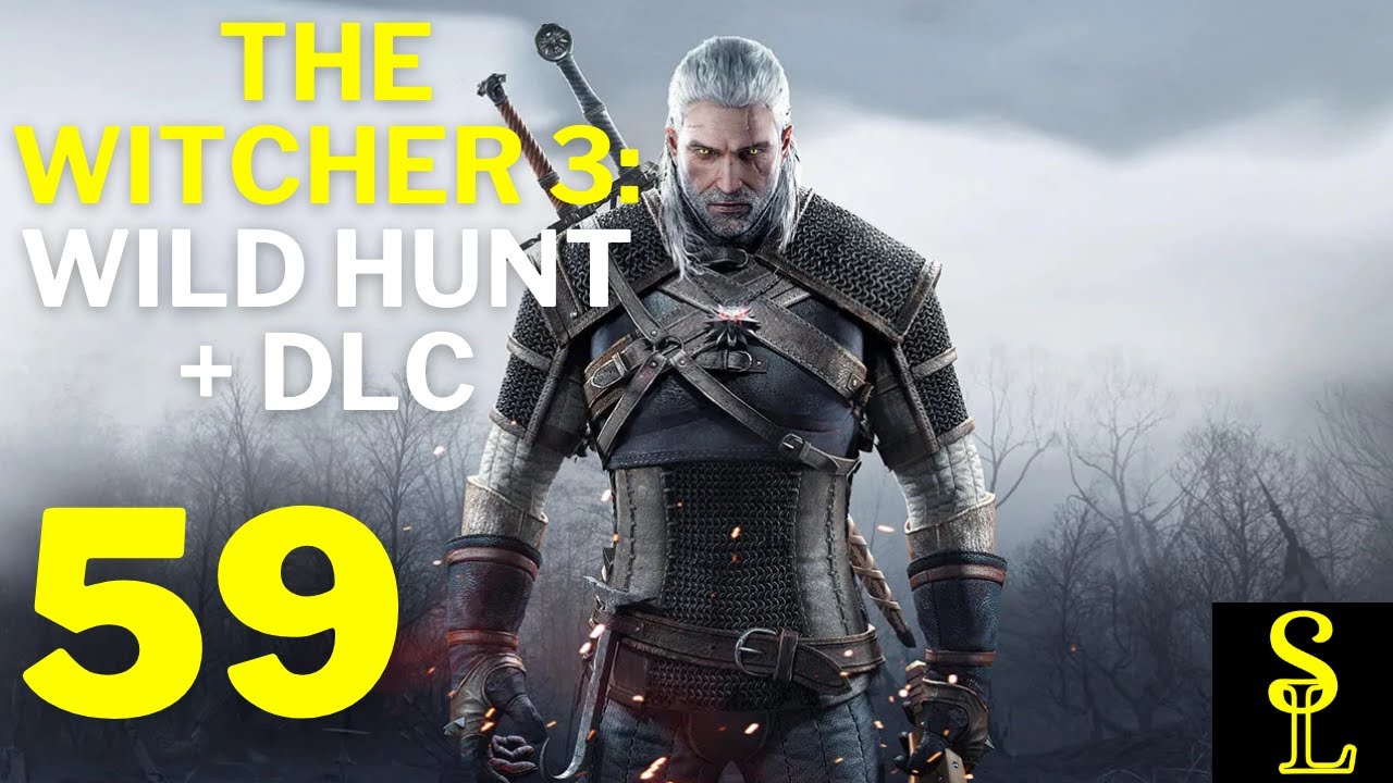 The Witcher 3: Wild Hunt | All DLCs | Let's Play Part 59
