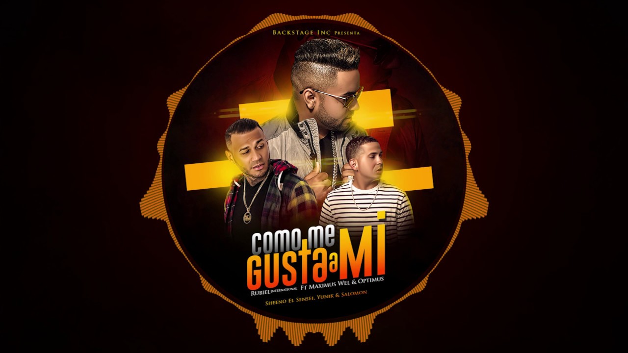Rubiel Ft. Maximus Wel & Optimus - Como Me Gusta A Mi (Audio Oficial)
