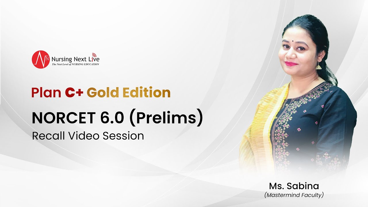 NORECT 6.0 Prelims Recall (Nursing Foundations) by Ms Sabina