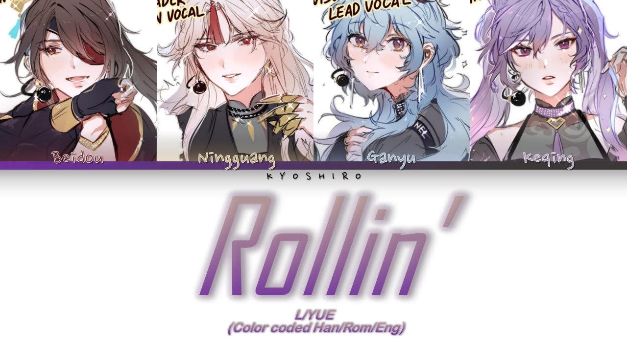 L/YUE - 'Rollin' Lyrics Color Coded (Han/Rom/Eng)