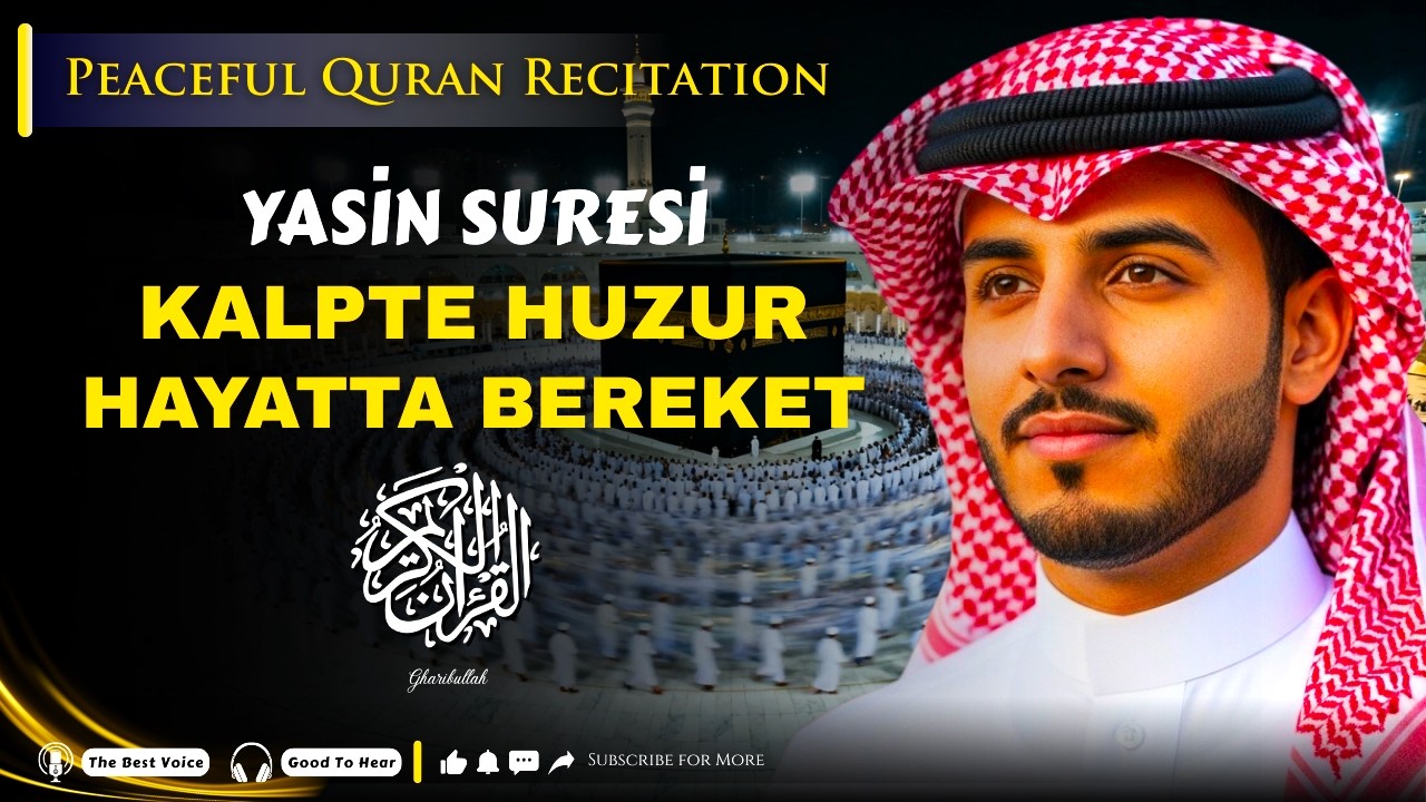 Yasin (سورة يس) ile Dua Et..! Kalbin Rahatlasın, Rızkın Artsın