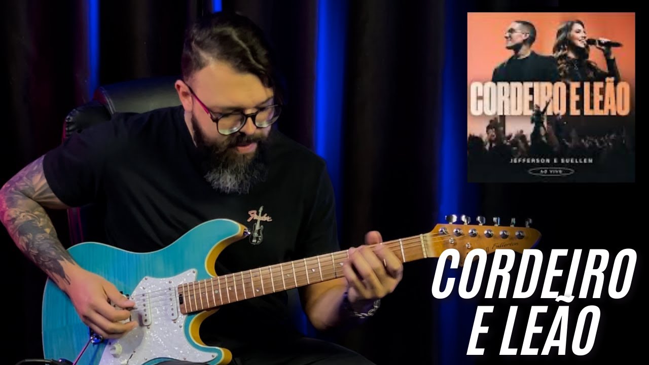 Jefferson & Suellen / Cordeiro e Leão (GUITARRA) // SAMUEL LIMA
