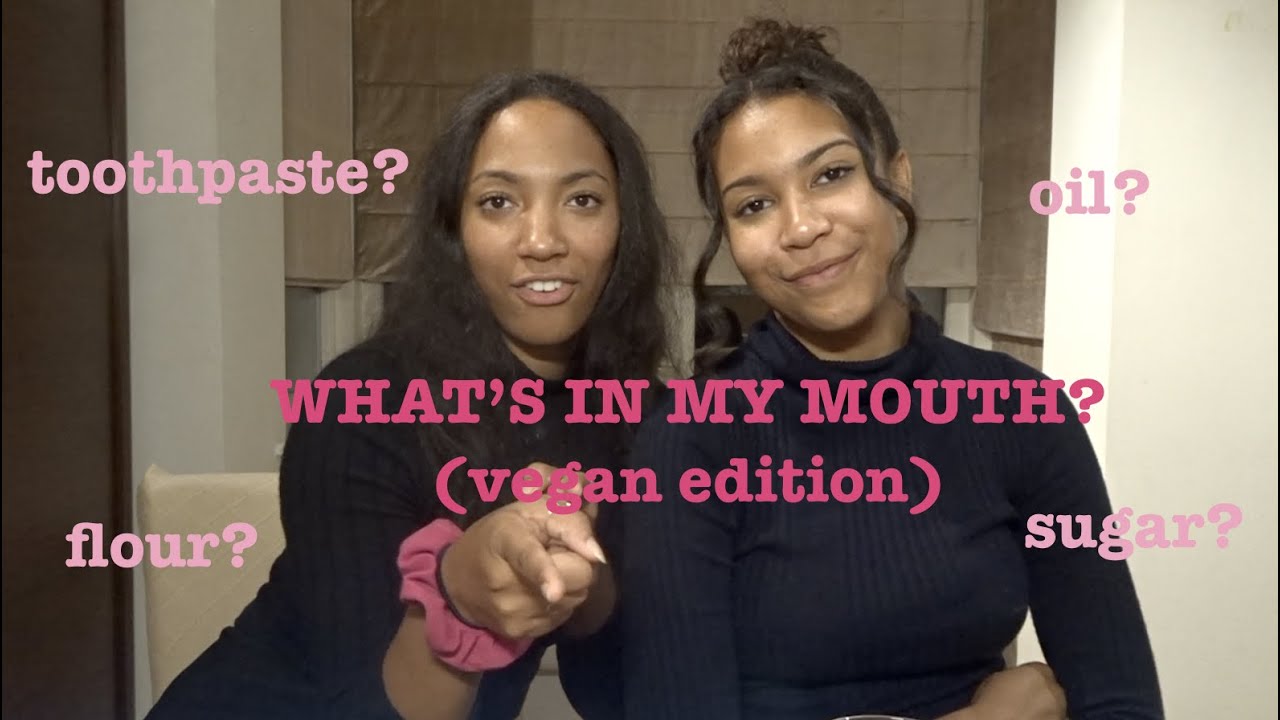 What's in my mouth | Vegan edition with T'Yahna