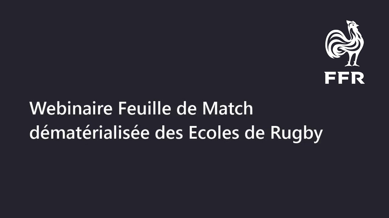 Feuille de match d&eacute;mat&eacute;rialis&eacute;e des &Eacute;coles de Rugby : le webinaire disponible