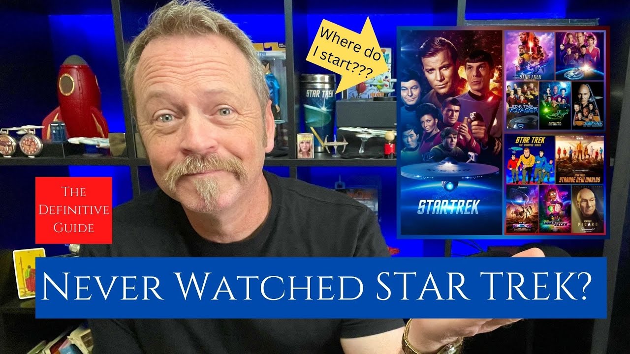 StarTrek: Where to Start??