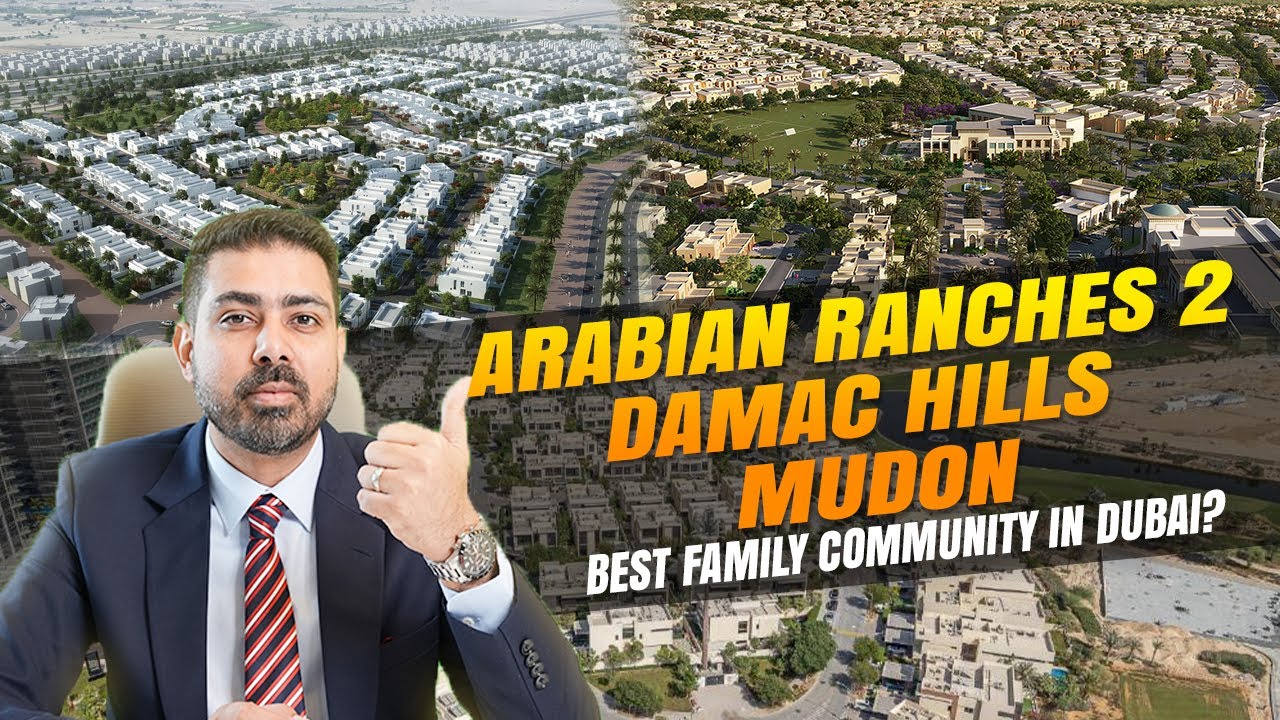 Arabian Ranches 2 vs DAMAC Hills 1 vs Mudon | Best Family Community in Dubai?